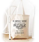 Torby i wózki na zakupy - Shopper "TO BARDZO SŁODKIE ŻE MYŚLISZ ŻE PRZEJMUJE SIĘ TWOIM ZDANIEM" - miniaturka - grafika 1