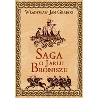 Historia świata - Saga o Jarlu Broniszu - miniaturka - grafika 1