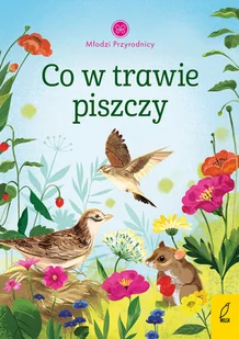 Młodzi przyrodnicy. Co w trawie piszczy - Książki edukacyjne - miniaturka - grafika 1
