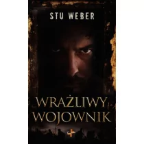 Wrażliwy wojownik - Weber Stu