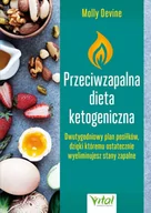 E-booki - kuchnia i diety - Przeciwzapalna dieta ketogeniczna. Przepisy na dwutygodniowy plan posiłków, dzięki którym ostatecznie wyeliminujesz stany zapalne - miniaturka - grafika 1