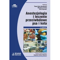 Dom i ogród - Duke-Novakowski T., de Vries M., Seymour C. Anestezjologia i leczenie przeciwbólowe psa i kota - mamy na stanie, wyślemy natychmiast - miniaturka - grafika 1