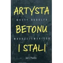 Infort Editions Artysta betonu i stali - Płachta Jan S.