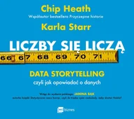 Audiobooki - biznes i ekonomia - Liczby się liczą. Data storytelling, czyli jak opowiadać o danych - miniaturka - grafika 1