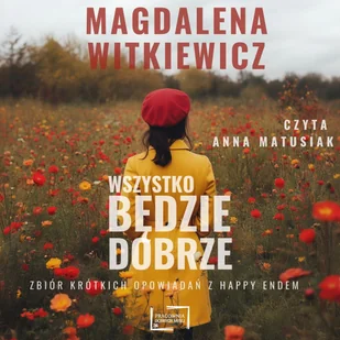Wszystko będzie dobrze - Audiobooki - romanse - miniaturka - grafika 1