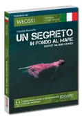 Filologia i językoznawstwo - Sekret na dnie morza / Un segreto in fondo al mare. Włoski. Kryminał z ćwiczeniami wyd. 2025 - Claudia Ruscello - miniaturka - grafika 1