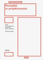 Książki o kulturze i sztuce - Porządek w projektowaniu Voelker Jean Ulysses - miniaturka - grafika 1