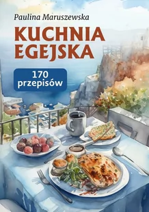 Kuchnia Egejska - E-booki - kuchnia i diety - miniaturka - grafika 1