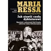 Felietony i reportaże - Jak stawić czoła dyktatorowi. Opowieść z pierwszej linii frontu cyfrowej wojny informacyjnej - miniaturka - grafika 1