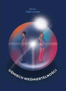 Uśmiech nieśmiertelności - Ezoteryka - miniaturka - grafika 1