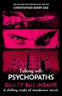 Biografie obcojęzyczne - Talking with Psychopaths and Savages: Guilty but Insane - miniaturka - grafika 1