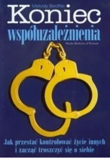 Media Rodzina Koniec współuzależnienia - Melody Beattie - Psychologia - miniaturka - grafika 2