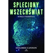 Ezoteryka - Spleciony Wszechświat. Księga 1 - miniaturka - grafika 1