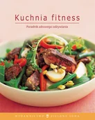 Diety, zdrowe żywienie - Kuchnia Fitness - miniaturka - grafika 1