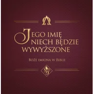 Religia i religioznawstwo - Vocatio Oficyna Wydawnicza Jego imię niech będzie wywyższone. Boże imiona w Biblii praca zbiorowa - miniaturka - grafika 1