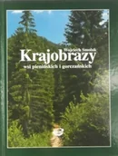 Albumy krajoznawcze - Krajobrazy wsi pienińskich i gorczańskich - miniaturka - grafika 1