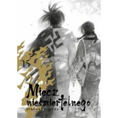 Komiksy dla młodzieży - Miecz nieśmiertelnego. Tom 15 - miniaturka - grafika 1