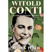 Biografie i autobiografie - Witold Conti. Każdemu wolno kochać - miniaturka - grafika 1