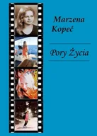 Poezja - Pory Życia - Marzena Kopeć - miniaturka - grafika 1