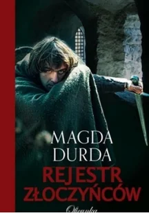 Rejestr złoczyńców - Magda Durda - Powieści sensacyjne - miniaturka - grafika 2