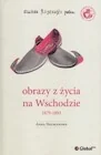 Nauki przyrodnicze - Obrazy życia na Wschodzie 1879-1893 - miniaturka - grafika 1