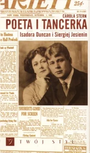 Poeta i Tancerka. Siergiej Jesienin i Isadora Duncan - Biografie i autobiografie - miniaturka - grafika 1
