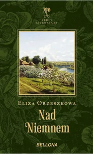 Bellona Eliza Orzeszkowa Nad Niemnem - Lektury szkoła podstawowa - miniaturka - grafika 1