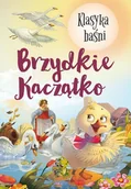 Powieści i opowiadania - Klasyka Baśni. Brzydkie kaczątko - miniaturka - grafika 1