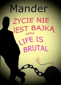 E-booki - komiksy - Życie nie jest bajką czyli Life is brutal - ebook mobi - miniaturka - grafika 1