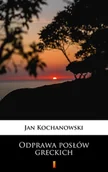 E-booki - literatura polska - Odprawa posłów greckich - miniaturka - grafika 1