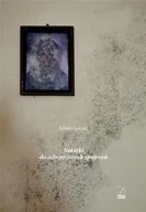 Poezja - Notatki do odwróconych spojrzeń - Adam Górski - miniaturka - grafika 1