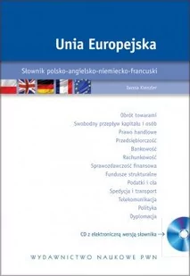 Wydawnictwo Naukowe PWN Iwona Kienzler Unia Europejska Słownik polsko-angielsko-niemiecko-francuski z płytą CD - Słowniki języków obcych - miniaturka - grafika 1