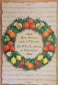Książki kucharskie - Jak Włoszki gotują w Warszawie - miniaturka - grafika 1