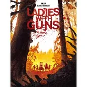 Komiksy dla młodzieży - Ladies with Guns. Tom 1 - miniaturka - grafika 1