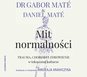 Audiobooki - literatura popularnonaukowa - Mit normalności - miniaturka - grafika 1