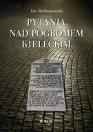 Książki regionalne - Pytania nad pogromem kieleckim - miniaturka - grafika 1