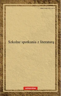 dr Anna Janus-Sitarz Szkolne spotkania z literaturą - E-booki - podręczniki - miniaturka - grafika 2