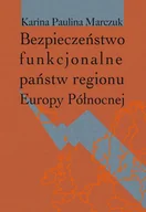 Historia świata - Bezpieczeństwo funkcjonalne państw regionu Europy Północnej - Marczuk Karina Paulina - miniaturka - grafika 1