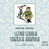 Audiobooki dla dzieci i młodzieży - Leśna szkoła strzelca Kaktusa. Kaktusy z zielonej ulicy. Tom 3 - miniaturka - grafika 1