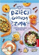 Książki kucharskie - Dzieci Gotują. Zima - Marzena Wieczorek, Kasia Śliwińska - miniaturka - grafika 1