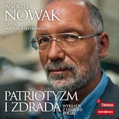 Audiobooki - poradniki - Patriotyzm i zdrada Andrzej Nowak - miniaturka - grafika 1