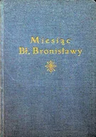 Biografie i autobiografie - Miesiąc Bł Bronisławy 1935 r. - miniaturka - grafika 1