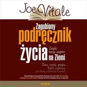 Audiobooki - poradniki - Zagubiony podręcznik życia. Znajdź swoje miejsce na Ziemi - miniaturka - grafika 1