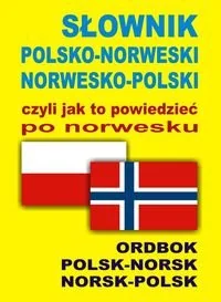 Level Trading Słownik polsko - norweski, norwesko - polski, czyli jak to powiedzieć po norwesku - Szymańska Oliwia, Gordon Jacek - Słowniki języków obcych - miniaturka - grafika 1