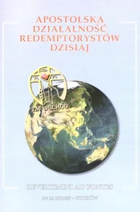 Homo Dei Apostolska działalność retemptorystów dzisiaj Ryszard Hajduk - Religia i religioznawstwo - miniaturka - grafika 2