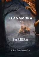 Horror, fantastyka grozy - Bariera Klan Smoka. Tom 1 - miniaturka - grafika 1