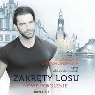 Audiobooki - literatura popularnonaukowa - Zakręty losu. Nowe pokolenie Agnieszka Lingas-Łoniewska - miniaturka - grafika 1