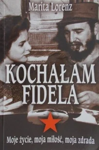 Kochałam Fidela - Biografie i autobiografie - miniaturka - grafika 1