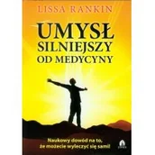 Zdrowie - poradniki - Purana Umysł silniejszy od medycyny - Rankin Lissa - miniaturka - grafika 1