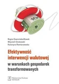 Biznes - Efektywność interwencji walutowej w warunkach gospodarek transformowanych - Gawrńska-Nowak Bogna, Wojciech Grabowski, Rzentarzewska Katarzyna - miniaturka - grafika 1